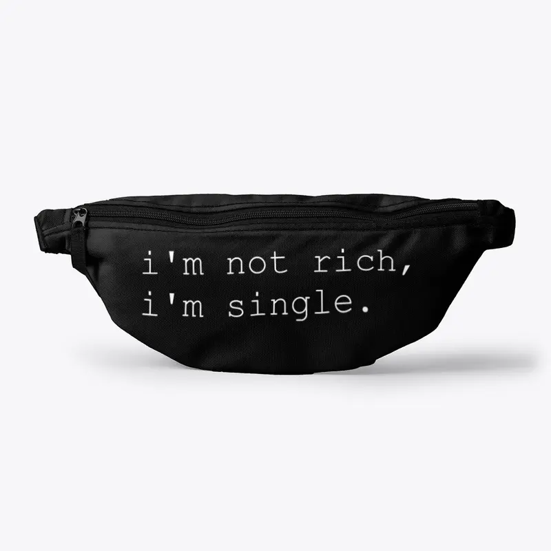 I'm not rich.